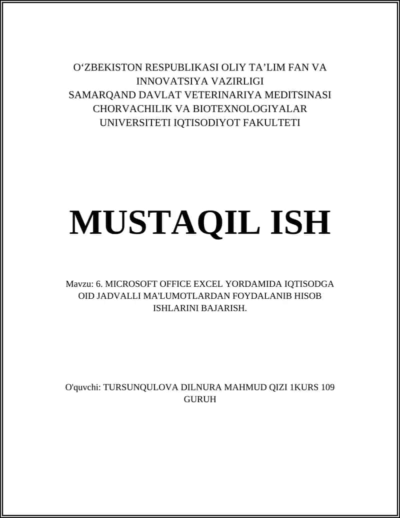 MICROSOFT OFFICE EXCEL YORDAMIDA IQTISODGA OID JADVALLI MA'LUMOTLARDAN FOYDALANIB HISOB ISHLARINI BAJARISH