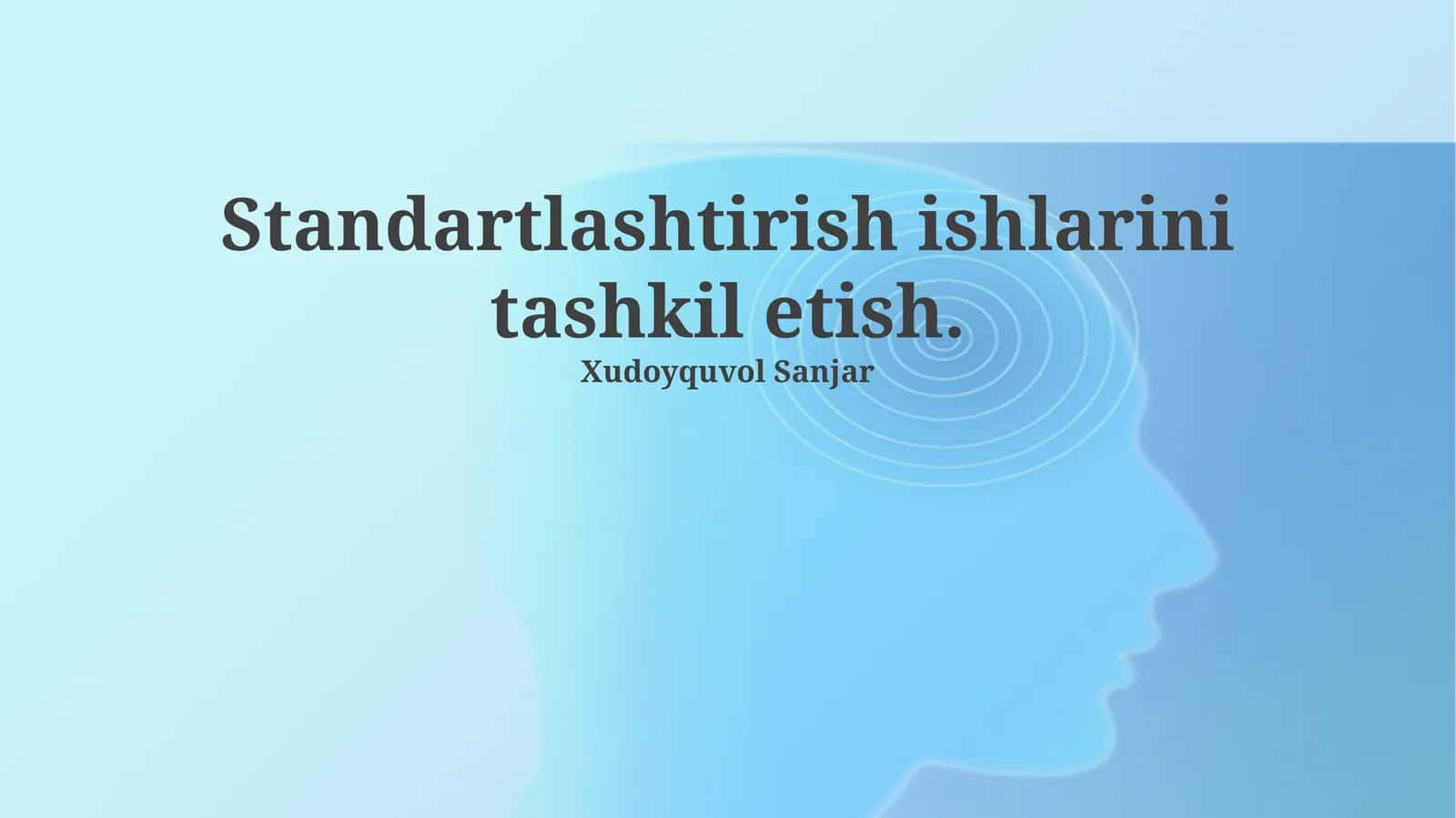 Standartlashtirish ishlarini tashkil etish