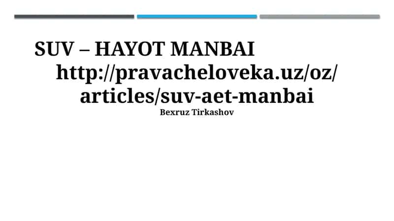 Suv – Hayot Manbai