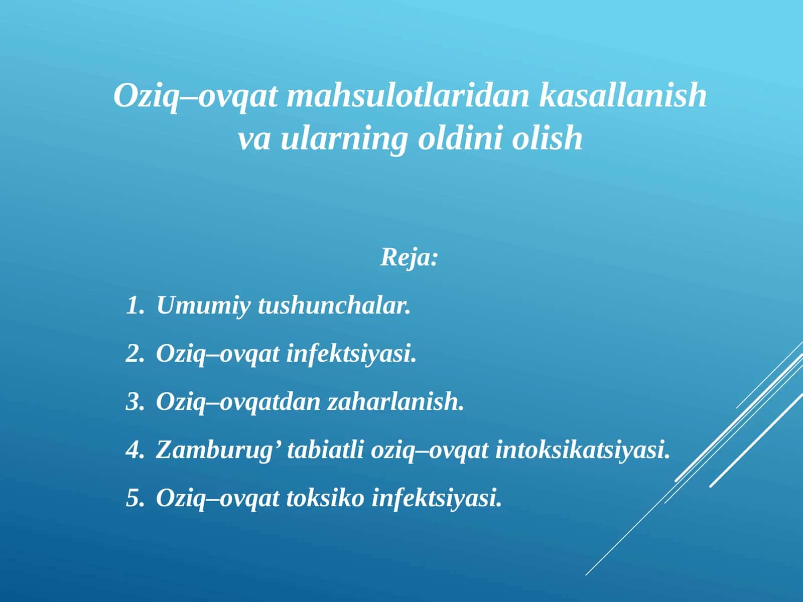 Oziq–ovqat mahsulotlari dan kasallanish va ularning oldini olish