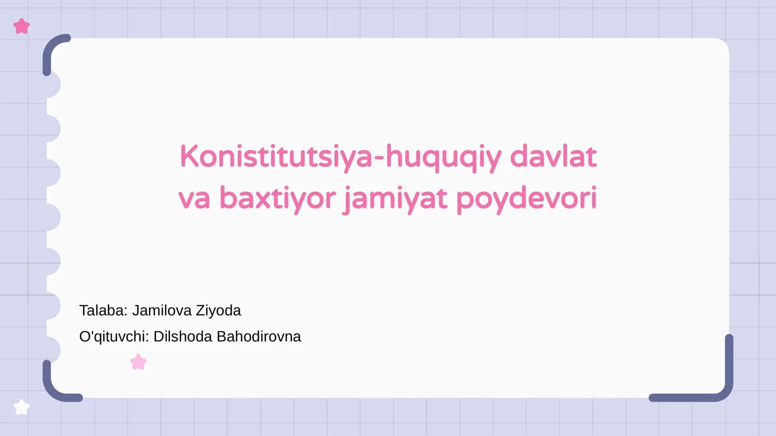 Konstitutsiya-huquqiy davlat va baxtiyor jamiyat poydevori