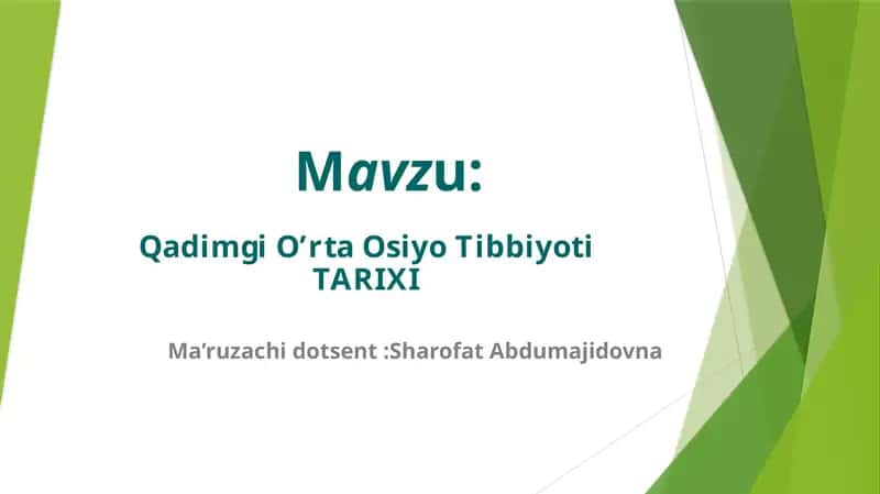 Qadimgi O'rta Osiyo Tibbiyoti TARIXI