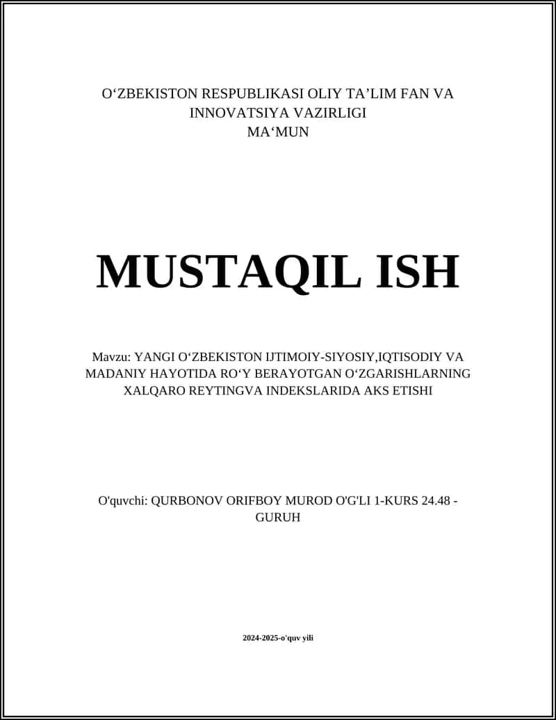 Yangi O‘zbekiston Ijtimoiy-Siyosiy, Iqtisodiy Va Madaniy Hayotida Ro‘y Berayotgan O‘zgarishlarning Xalqaro Reytingva Indeks