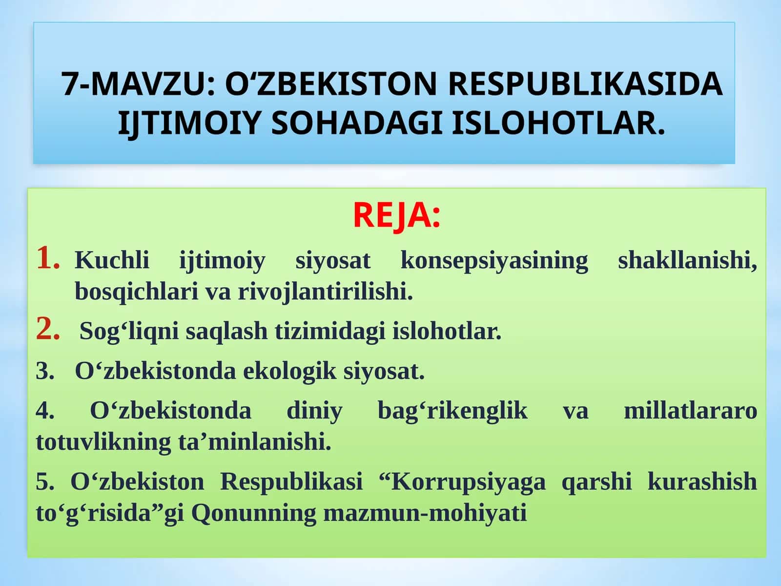 7-MAVZU: O‘ZBEKISTON RESPUBLIKASIDA IJTIMOIY SOHADAGI ISLOHOTLAR