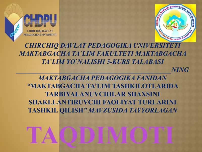 MAKTABGACHA TA`LIM TASHKILOTLARIDA TARBIYALANUVCHILAR SHAXSINI SHAKLLANTIRUVCHI FAOLIYAT TURLARINI TASHKIL QILISH