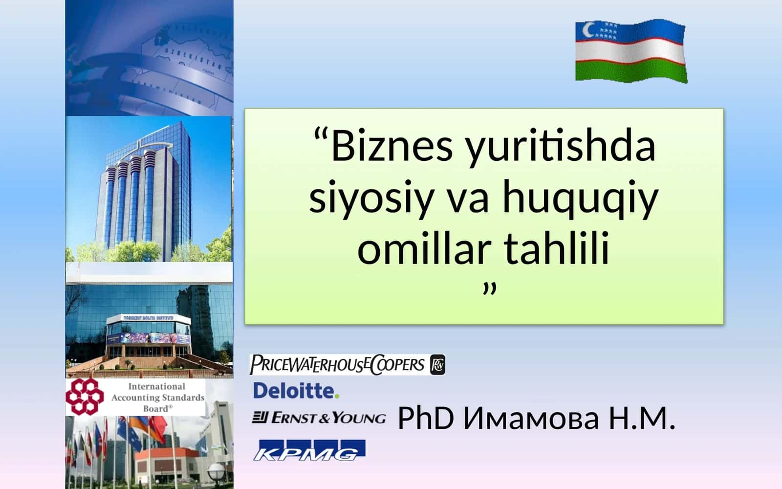 Бизнес юритишда сиёсий ва ҳуқуқий омиллар таҳлили