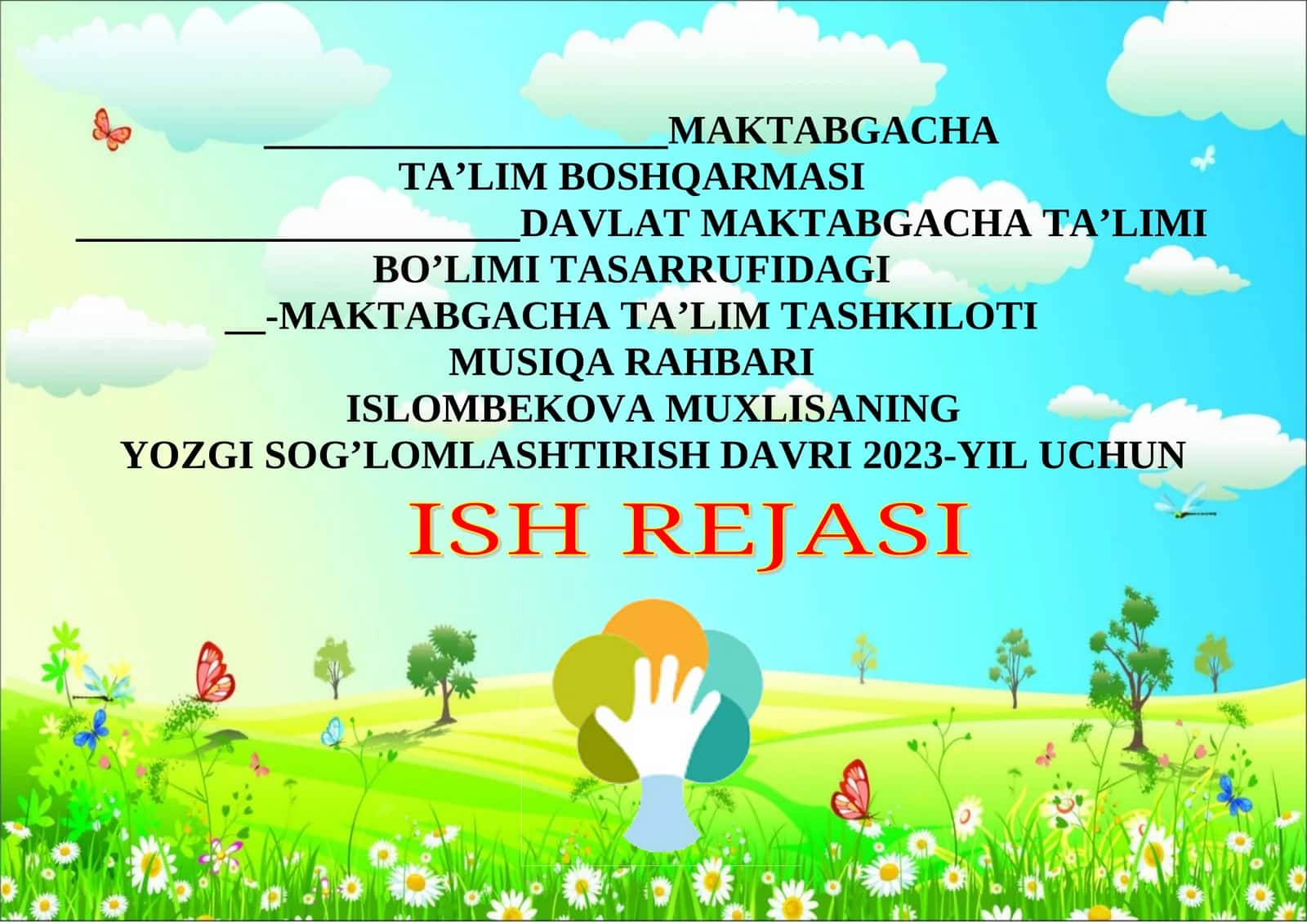 Muxlisaning yozgi sog'lomlashtirish davri 2023 yil uchun