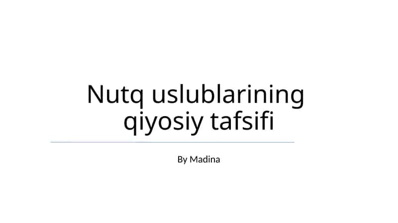 Nutq uslublarining qiyosiy tafsifi