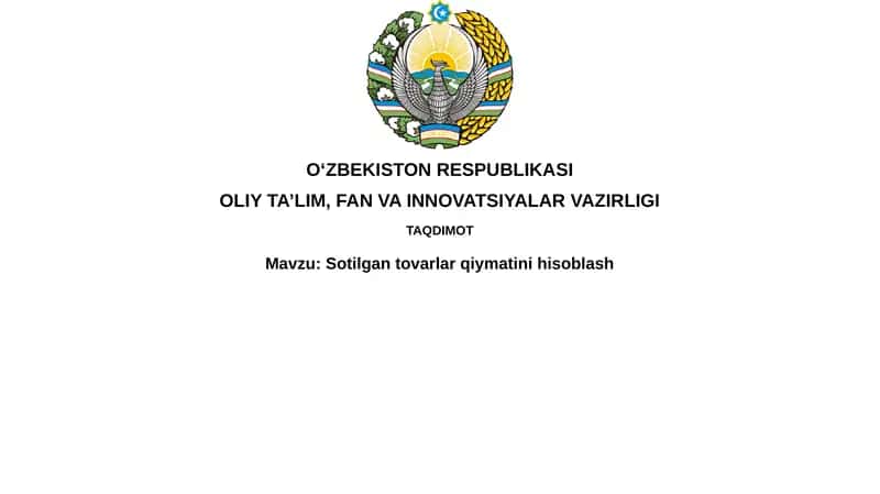 Sotilgan tovarlar qiymatini hisoblash