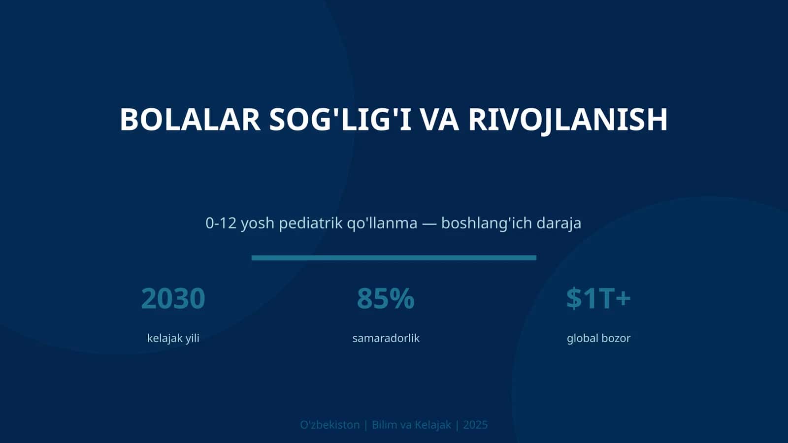 BOLALAR SOG'LIG'I VA RIVOJLANISH