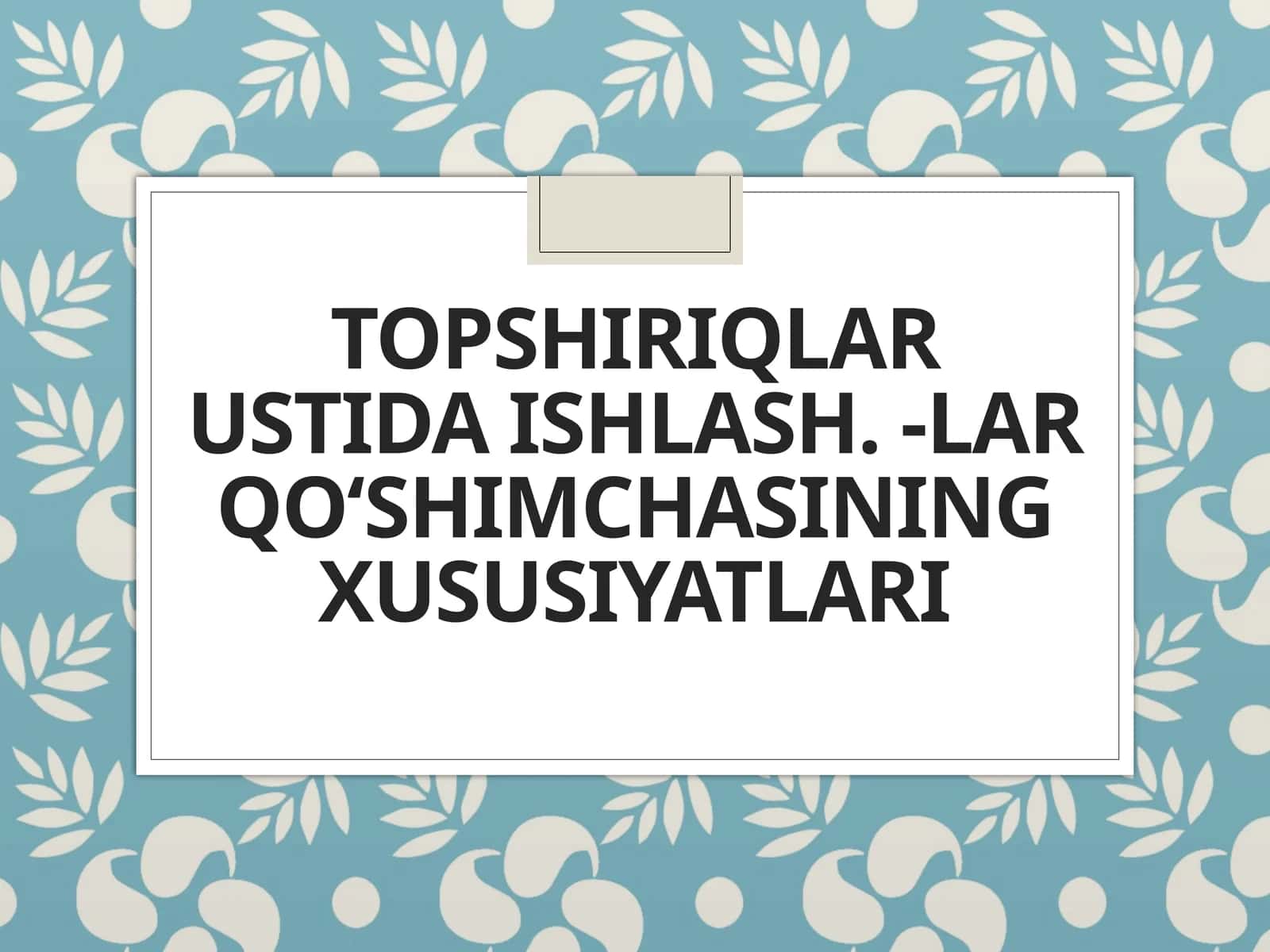 lar qoʻshimchasining xususiyatlari