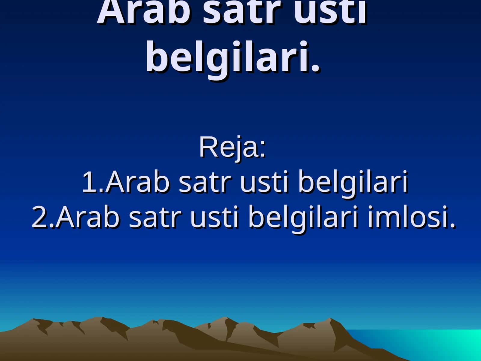 Arab satr usti belgilari.