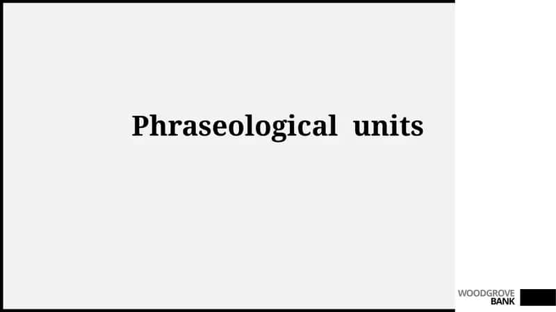 Phraseological Units