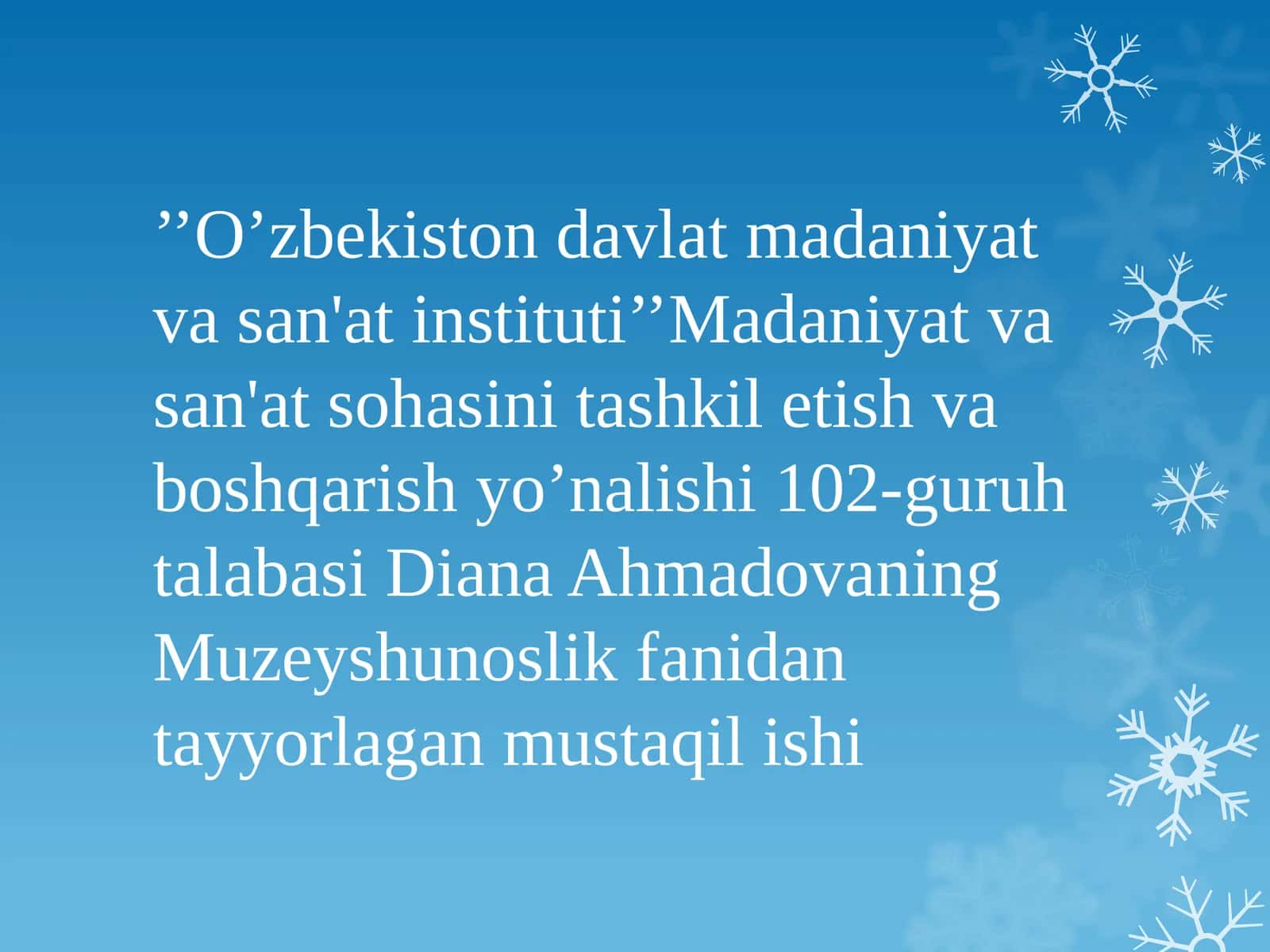 Muzeyshunoslik fanidan tayyorlangan mustaqil ishi