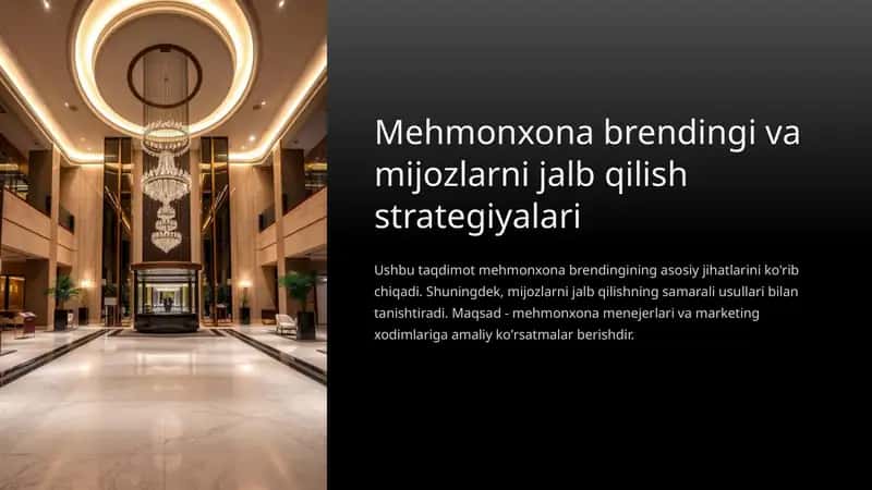 Mehmonxona brendingi va mijozlarni jalb qilish strategiyalari