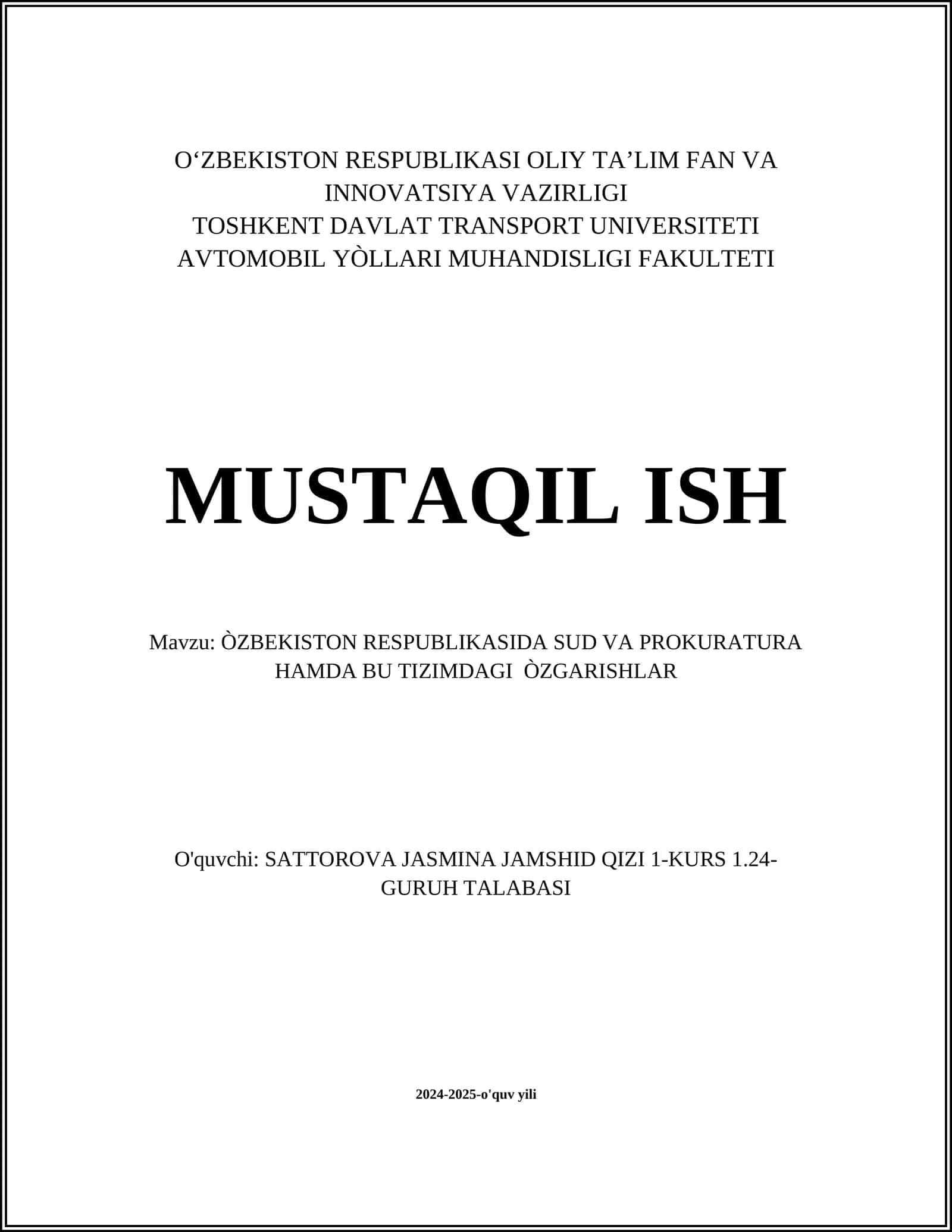 Òzbekiston Respublikasida sud va prokuratura hamda bu tizimdagi òzgarishlar
