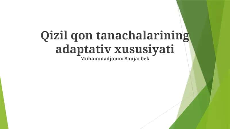 Qizil qon tanachalarining adaptativ xususiyati