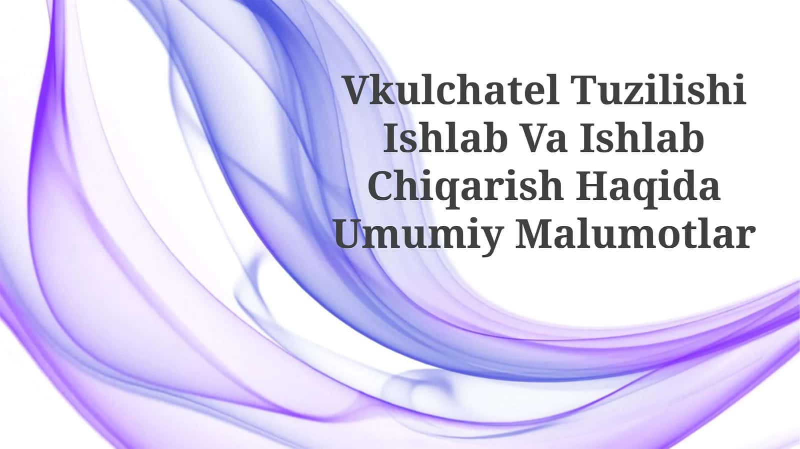 Vulkachalar: ta'rifi va tasnifi