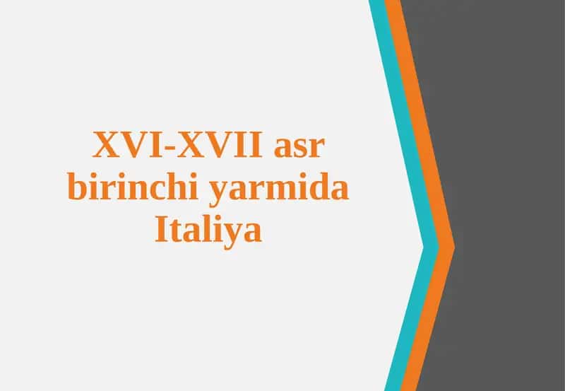 XVI-XVII asr birinchi yarmida Italiya