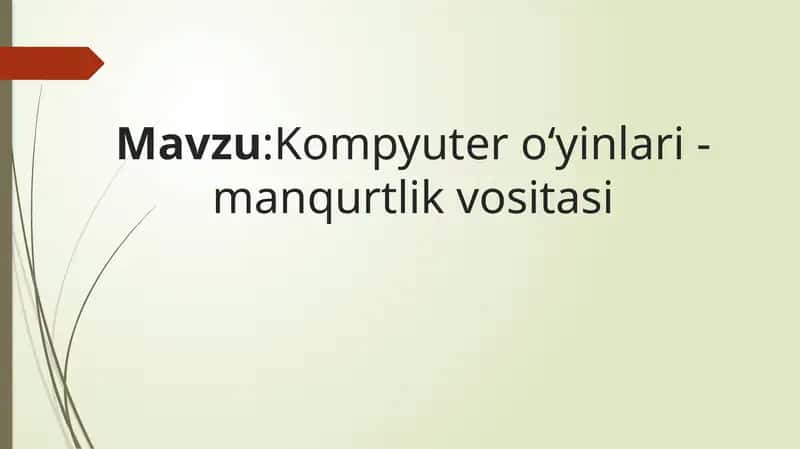 kompyuter o'yinlari manqurtlik vositasi