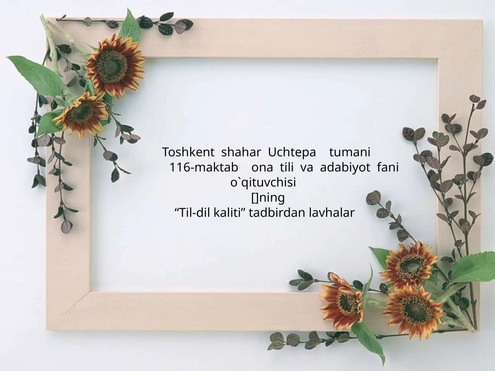 “Til-dil kaliti” tadbirdan lavhalar
