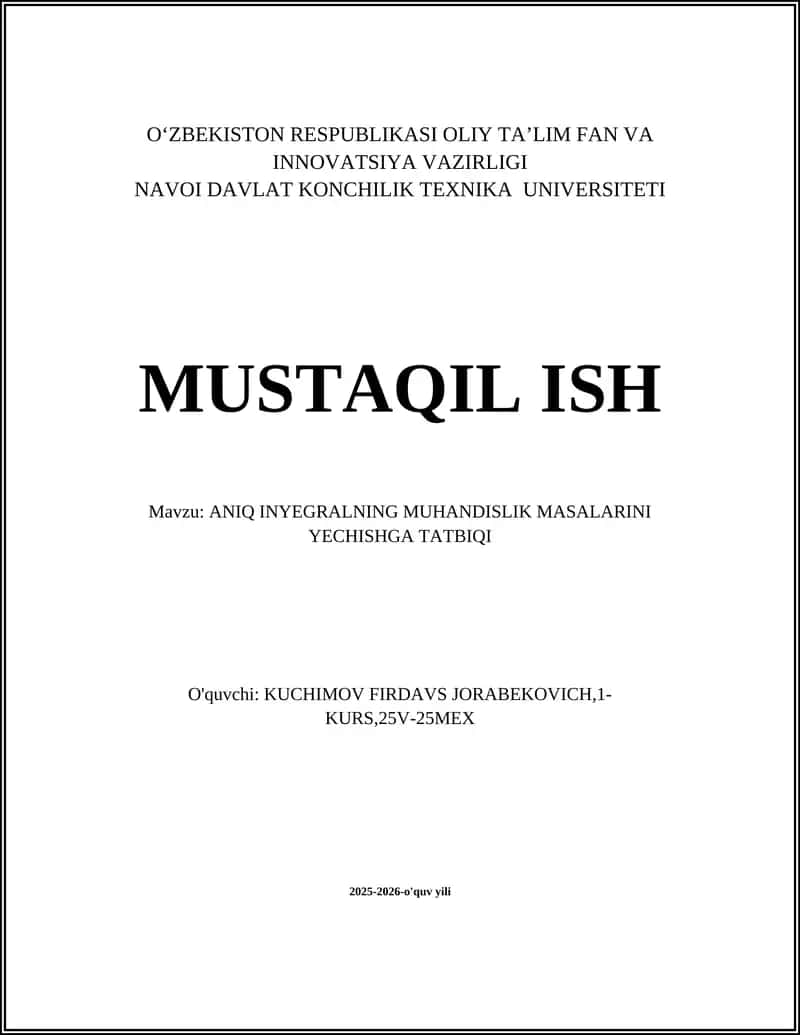 ANIQ INYEGRALNING MUHANDISLIK MASALARINI YECHISHGA TATBIQI