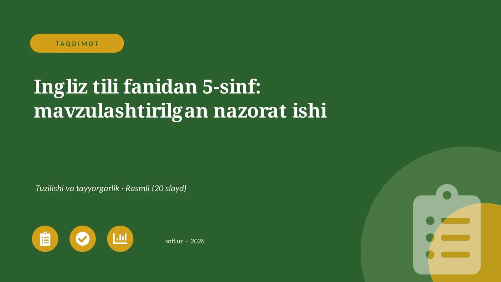 Ingliz tili fanidan 5-sinf: mavzulashtirilgan nazorat ishi