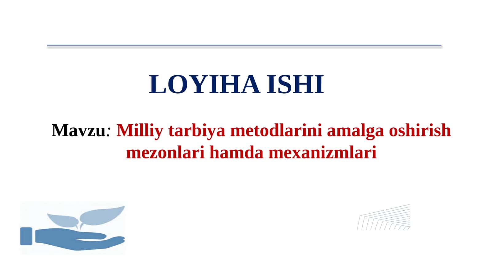Milliy tarbiya metodlarini amalga oshirish mezonlari hamda mexanizmlari