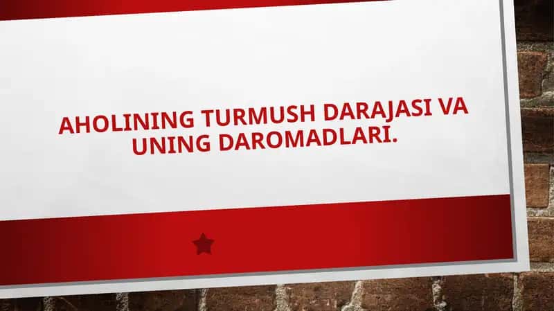 Aholining turmush darajasi