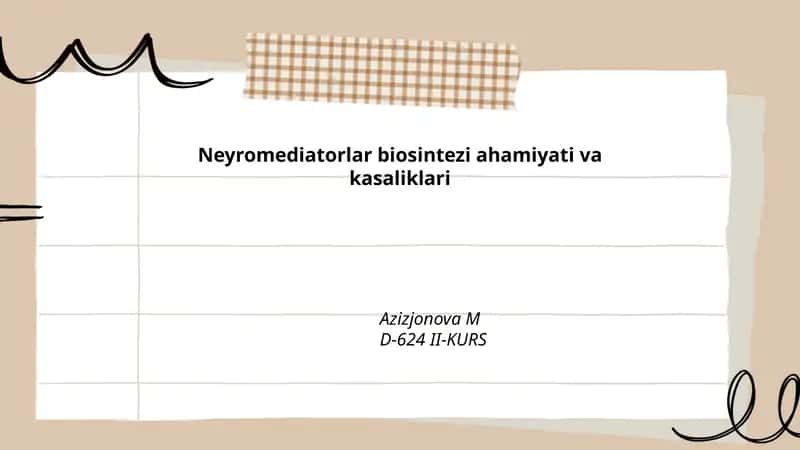 Neyromediatorlar biosintezi ahamiyati va kasaliklari