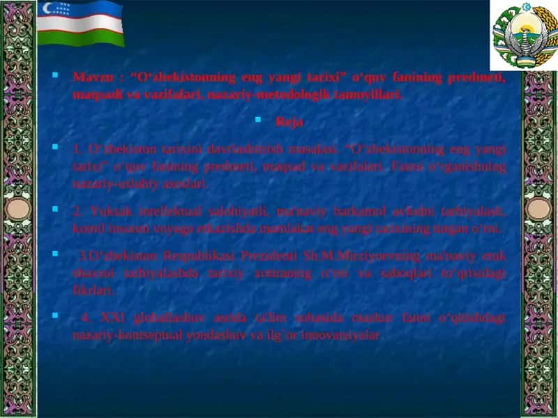 “O‘zbеkistonning eng yangi tarixi” o‘quv fanining prеdmеti, maqsadi va vazifalari