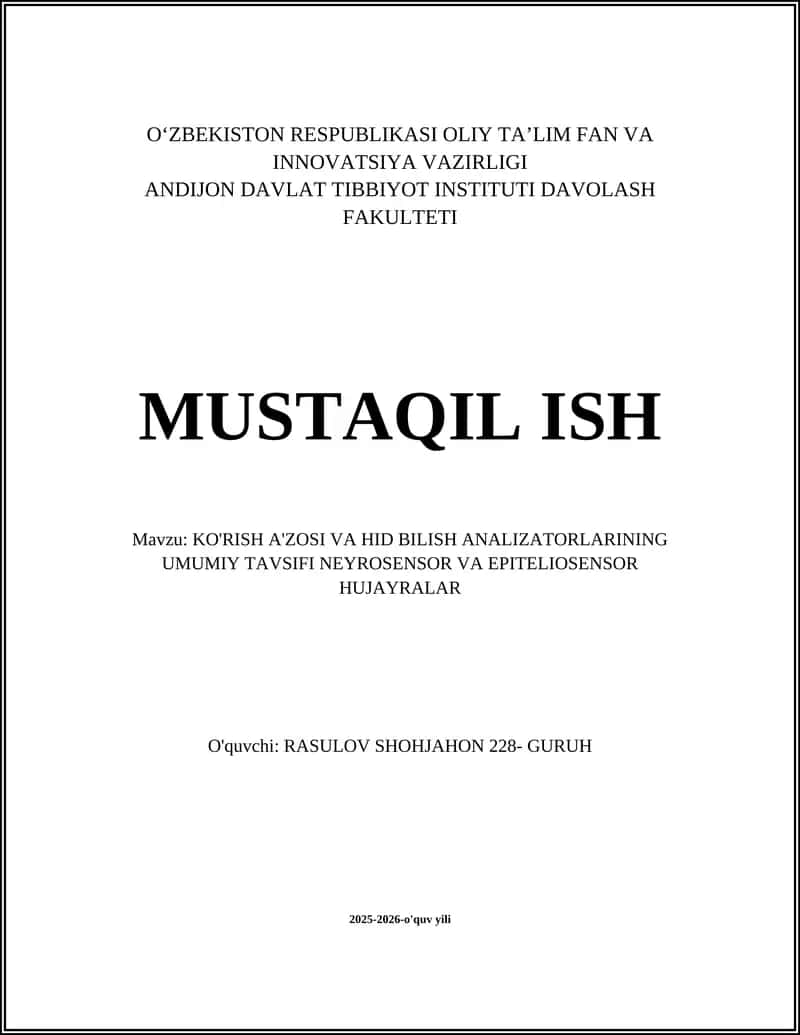 KO'RISH A'ZOSI VA HID BILISH ANALIZATORLARINING UMUMIY TAVSIFI NEYROSENSOR VA EPITELIOSENSOR HUJAYRALAR