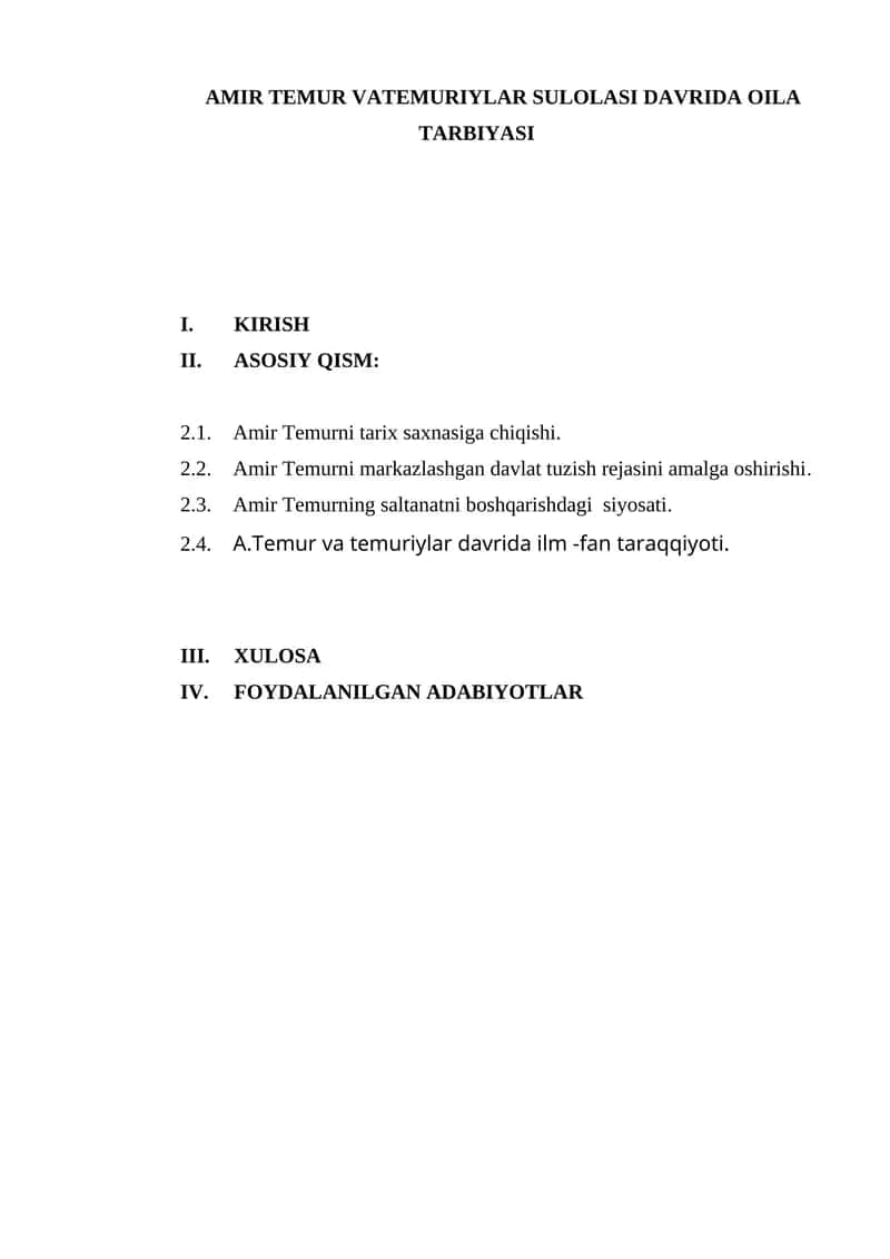 AMIR TEMUR VATEMURIYLAR SULOLASI DAVRIDA OILA TARBIYASI