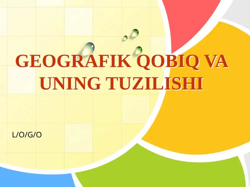 Geografik Qobiq va uning Tuzilishi