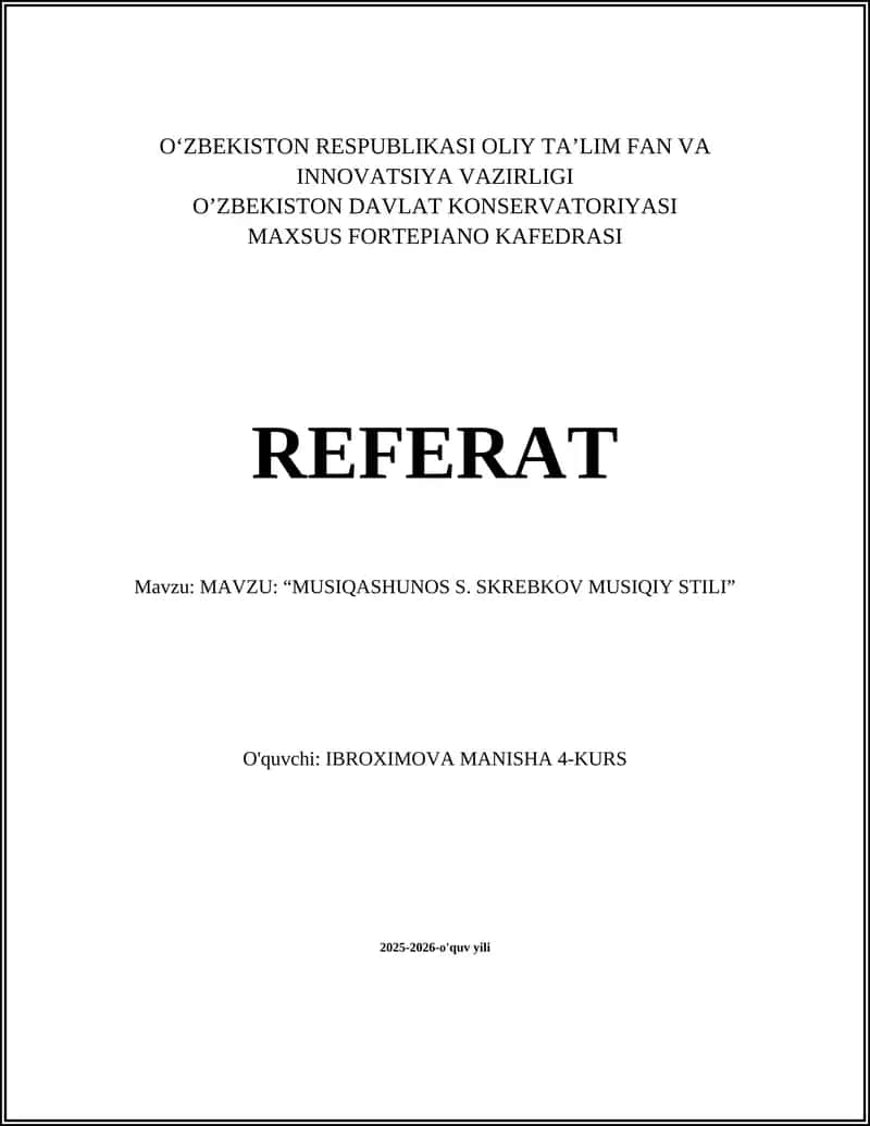 MUSIQASHUNOS S. SKREBKOV MUSIQIY STILI
