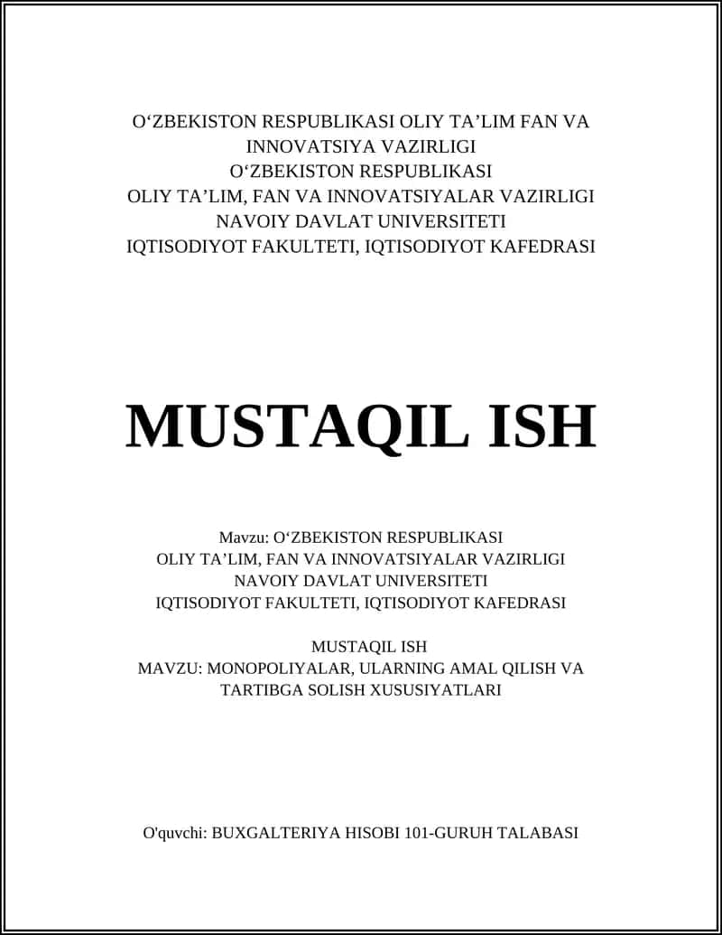 MONOPOLIYALAR, ULARNING AMAL QILISH VA TARTIBGA SOLISH