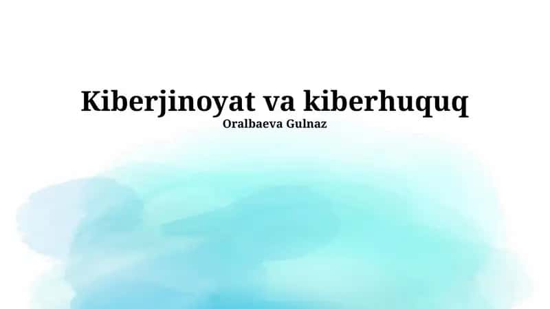 Kiberjinoyat va kiberhuquq