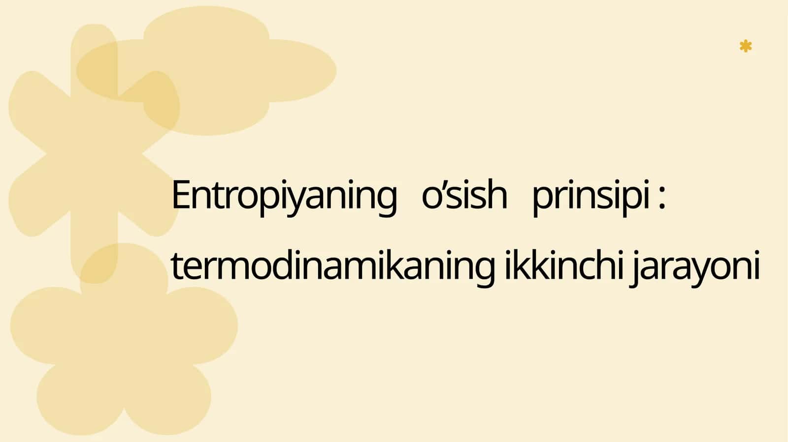 entropiyaning o'sish prinsipi