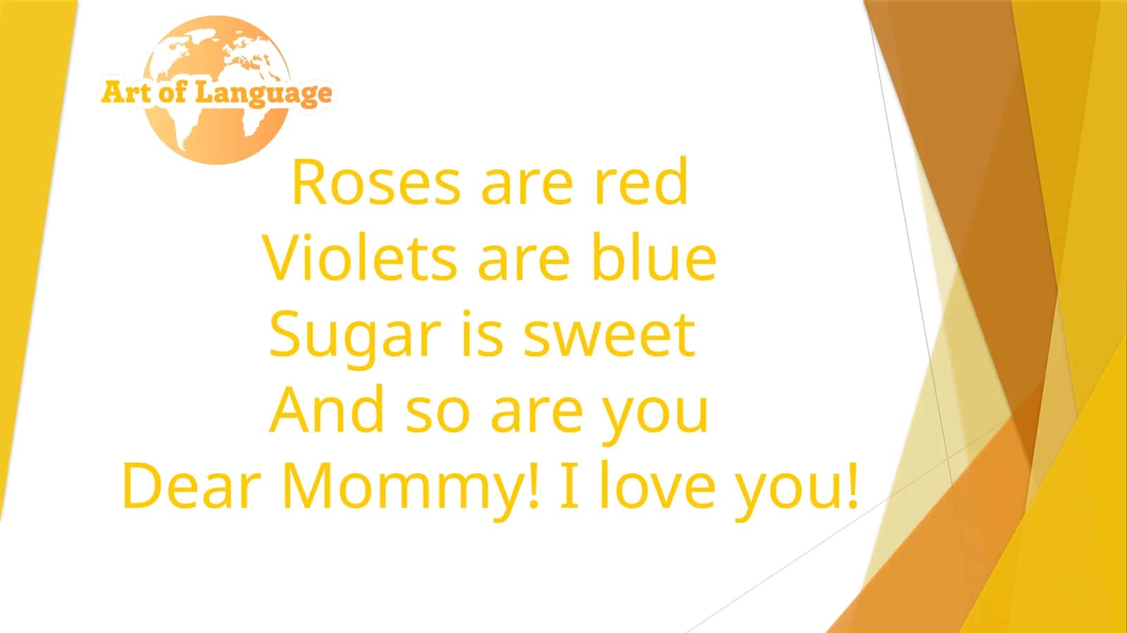 Dear Mommy! I love you!