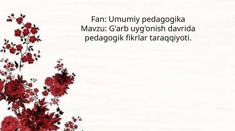 G'arb uyg'onish davrida pedagogik fikrlar taraqqiyoti