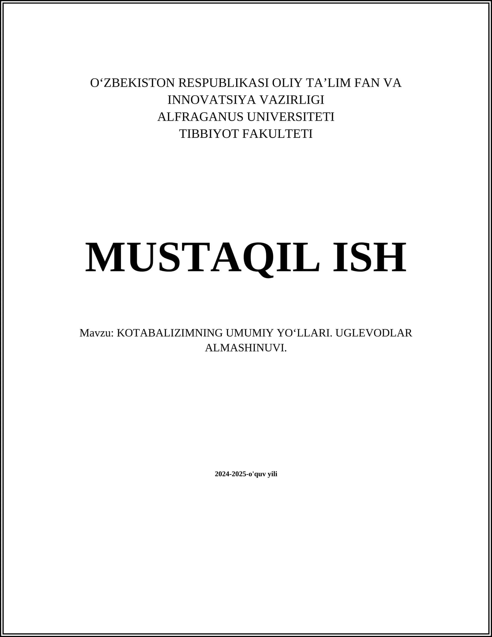 KOTABALIZIMNING UMUMIY YO‘LLARI. UGLEVODLAR ALMASHINUVI
