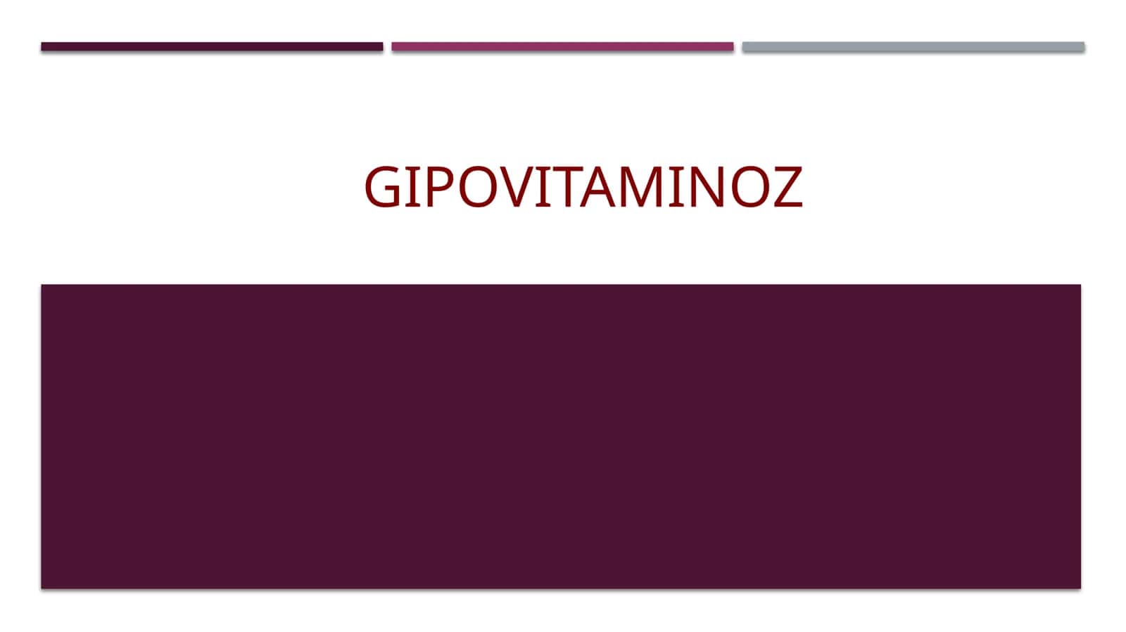 GIPOVITAMINOZLAR