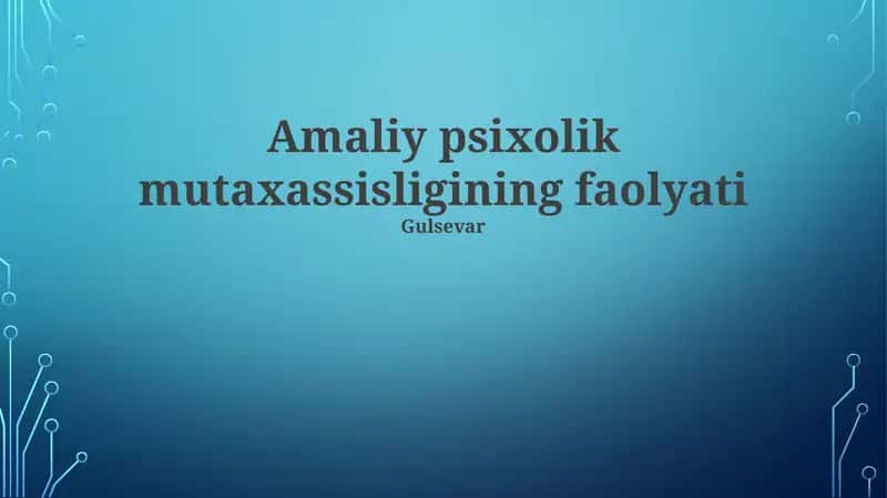 Amaliy psixolik mutaxassisligining faolyati