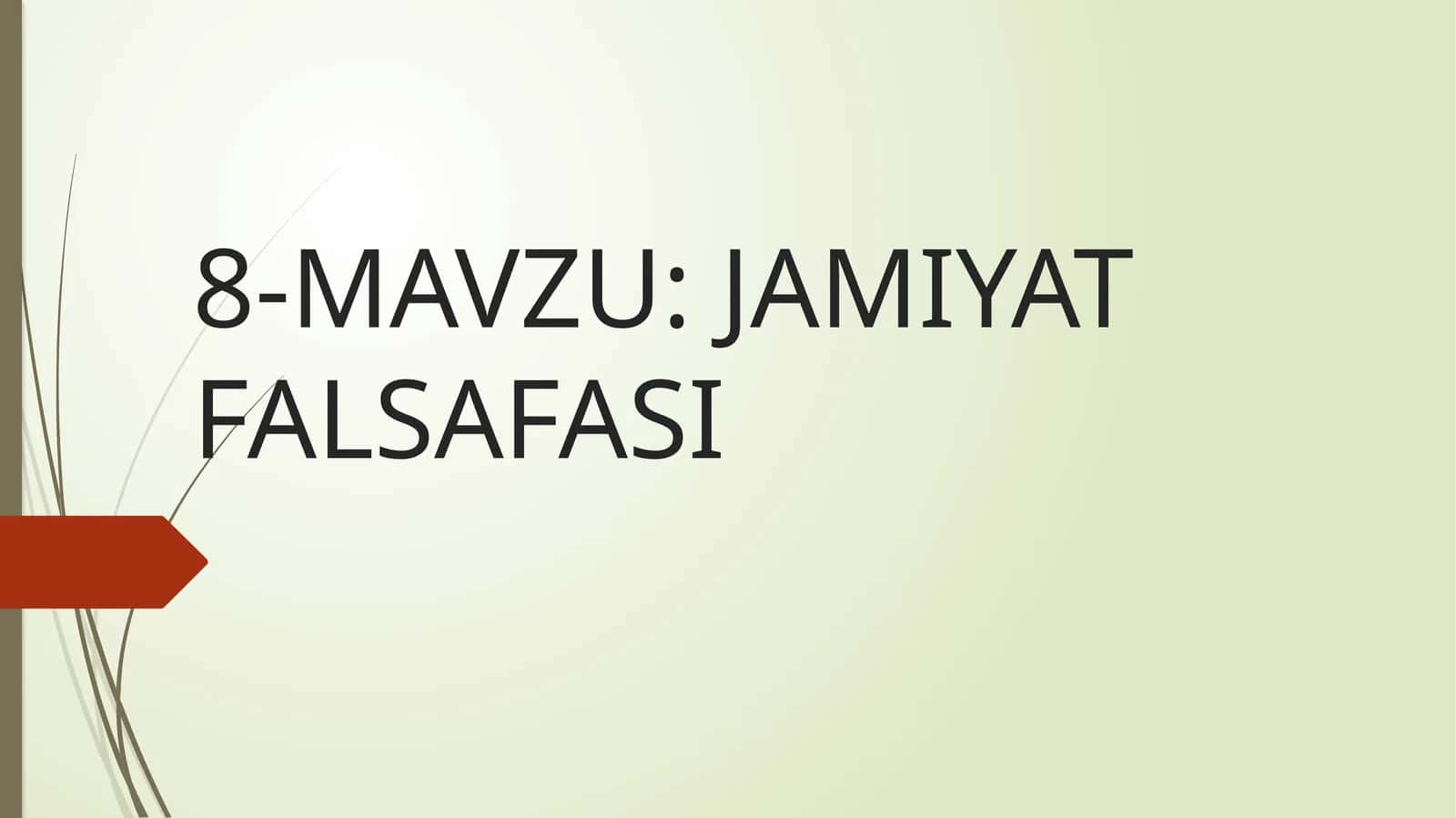 JAMIYAT FALSAFASI