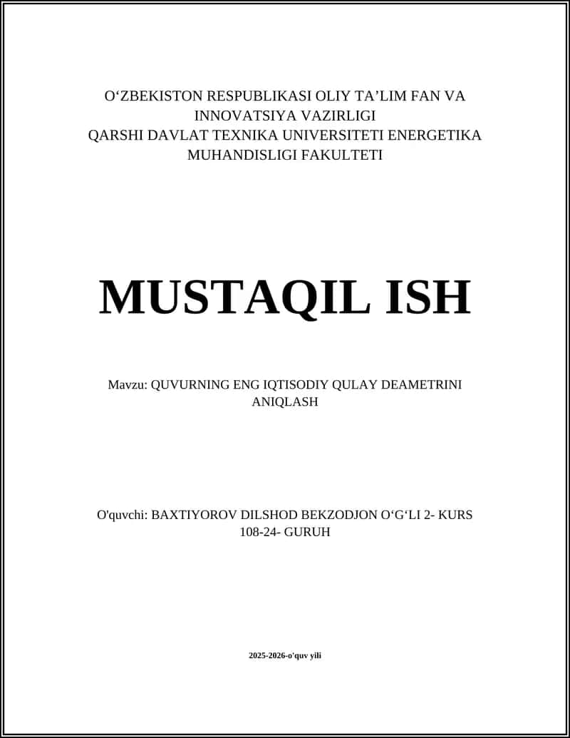 QUVURNING ENG IQTISODIY QULAY DEAMETRINI ANIQLASH