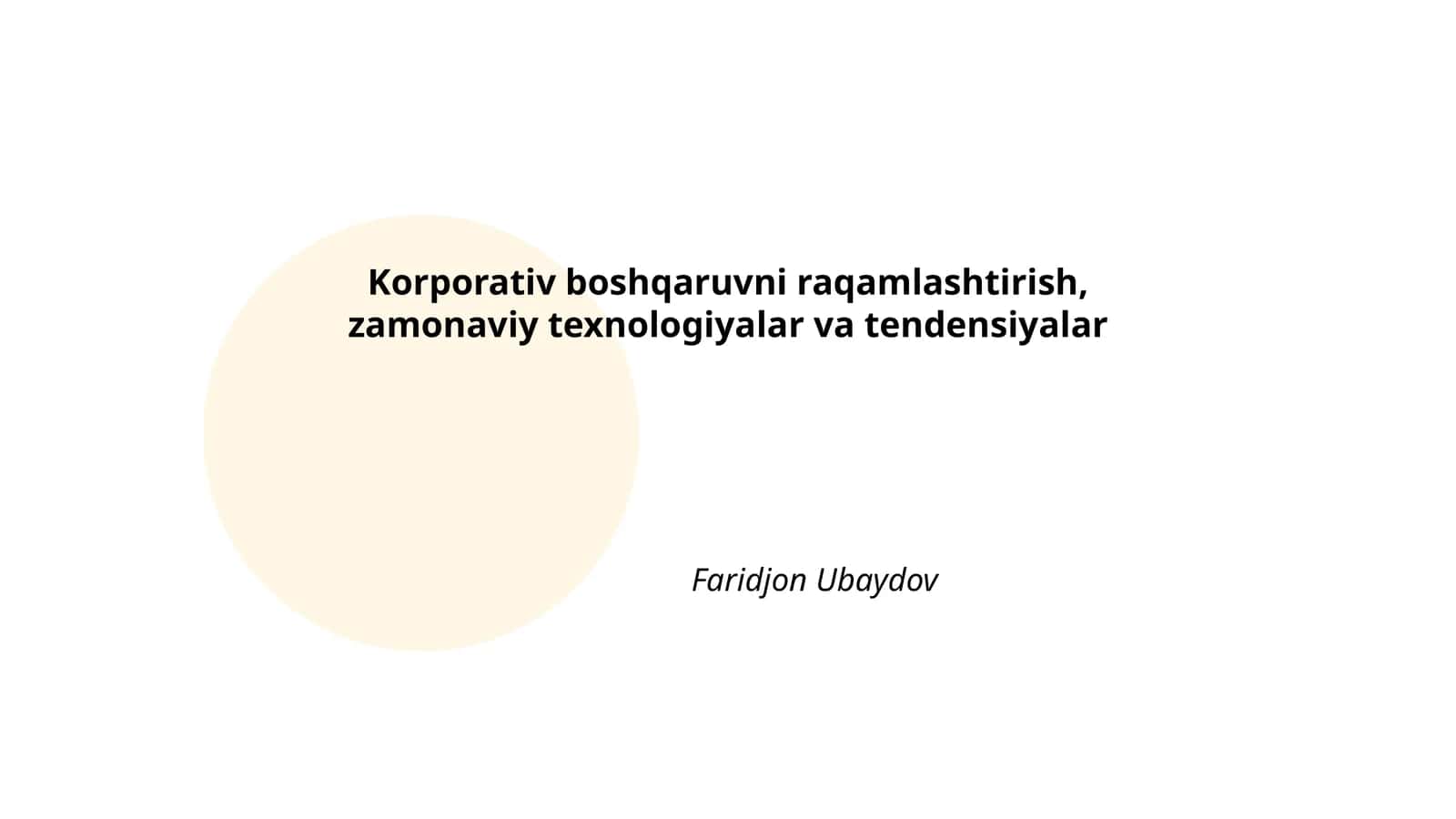 Korporativ boshqaruvni raqamlashtirish, zamonaviy texnologiyalar va tendensiyalar
