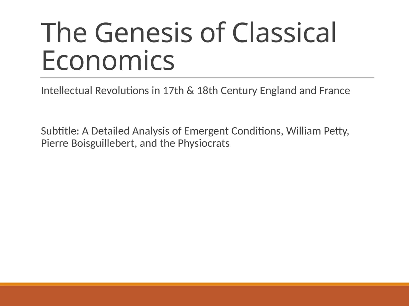 The Genesis of Classical Economics