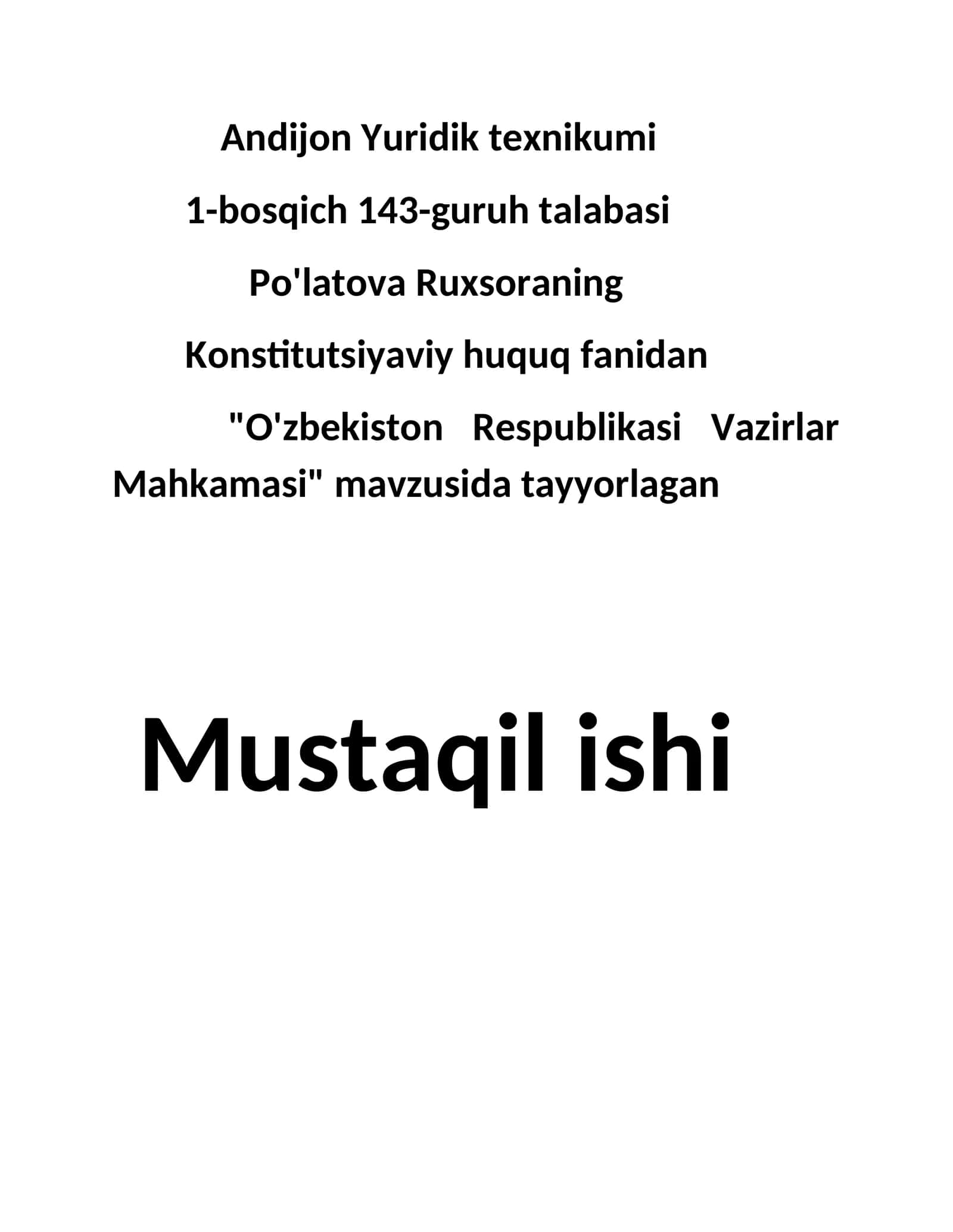 Po'latova Ruxsoraning Konstitutsiyaviy huquq fanidan "O'zbekiston Respublikasi Vazirlar Mahkamasi"
