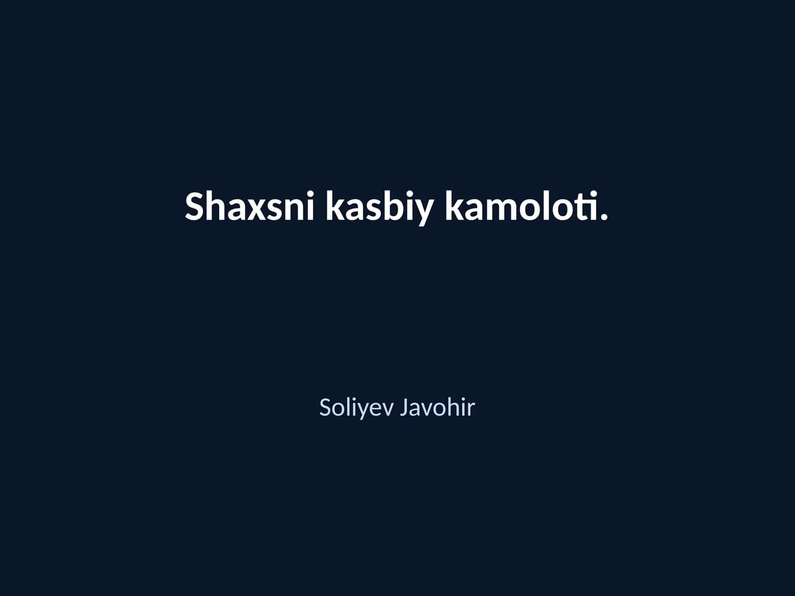 Shaxsni kasbiy kamoloti