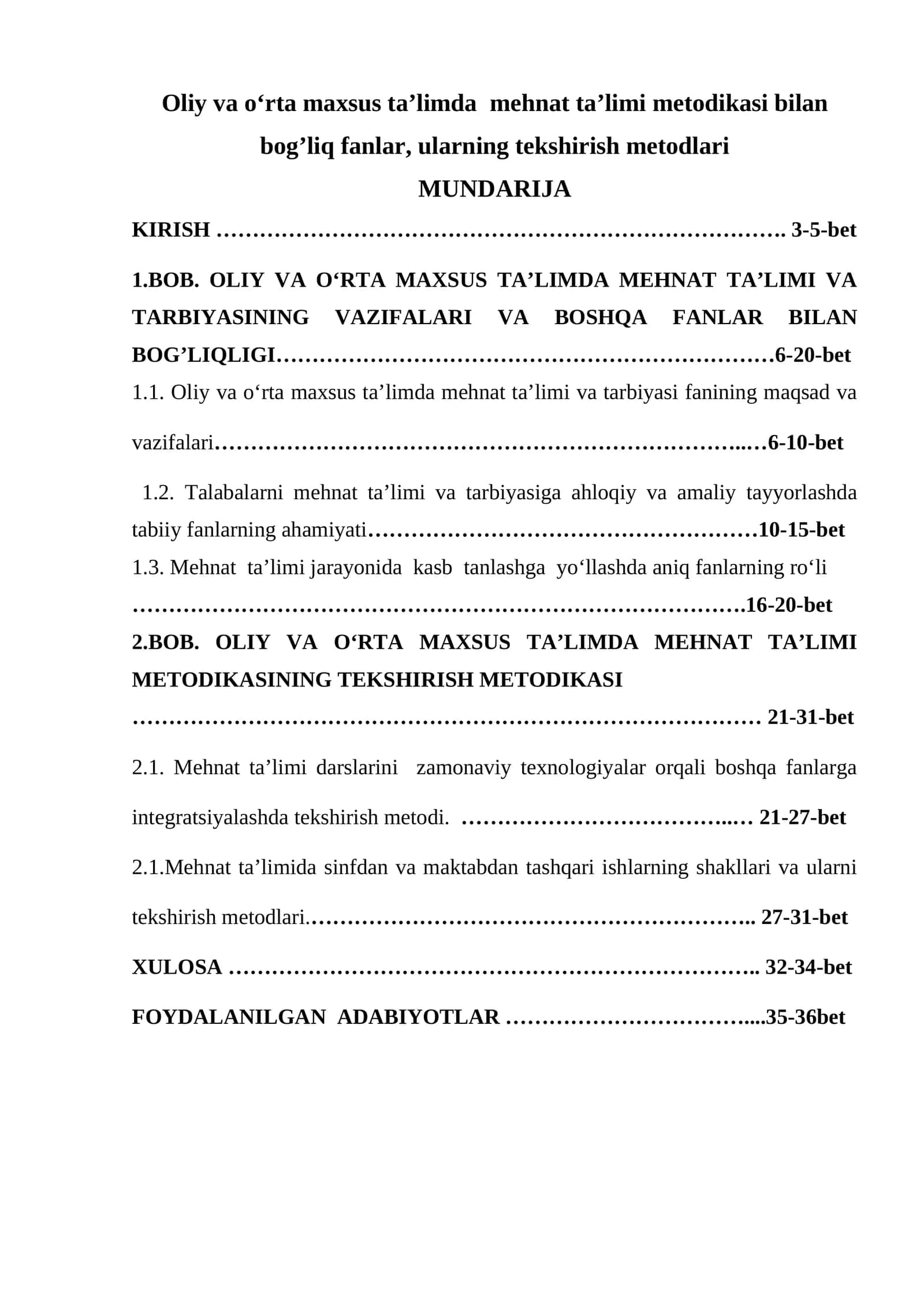 Oliy va o'rta maxsus ta'limda mehnat ta'limi metodikasi bilan bog'liq fanlar, ularning tekshirish metodlari